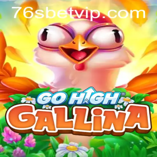 Descubra o Fascinante Mundo de GoHighGallina: A Nova Sensação nos Jogos