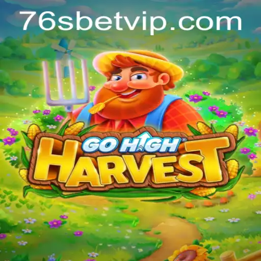 Descobrindo o Mundo de GoHighHarvest: Um Novo Horizonte de Jogo com 76sbet